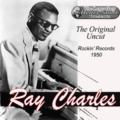 Ray Charles | The Original Uncut 
